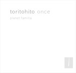 toritohito / once